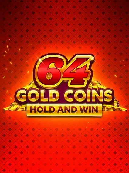 64 Gold Coins Hold And Win Slot online at Crown Jewelz